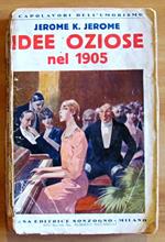 Idee Oziose Nel 1905 - Collana I Capolavori Dell'Umorismo