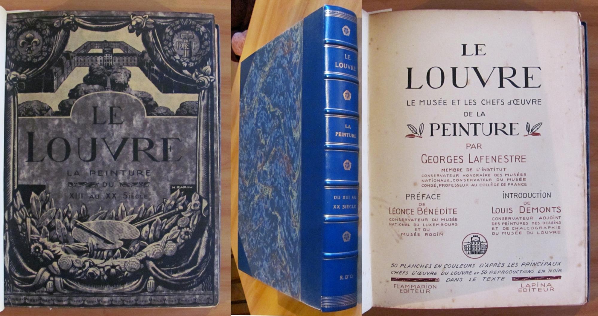 LE LOUVRE - Le Musée et les chefs d'oeuvre de la peinture du XIII au XX Siècle