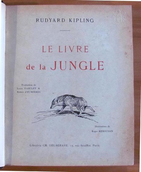 Le Livre De La Jungle - Anni 30 Ill. Reboussin - Rudyard Kipling - copertina