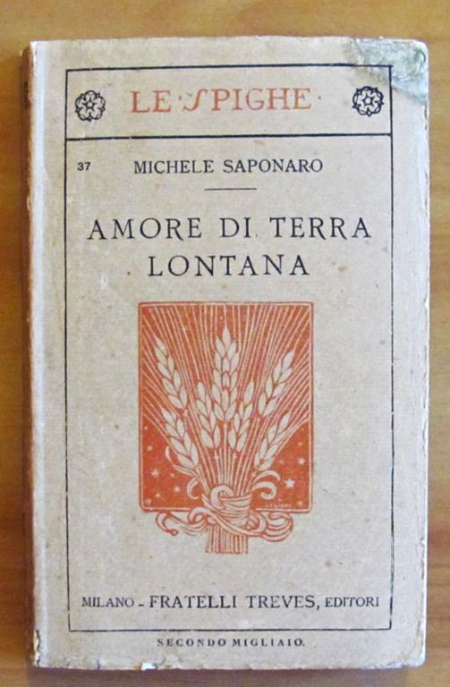 Amore Di Terra Lontana - Collezione Le Spighe - Michele Saponaro - copertina
