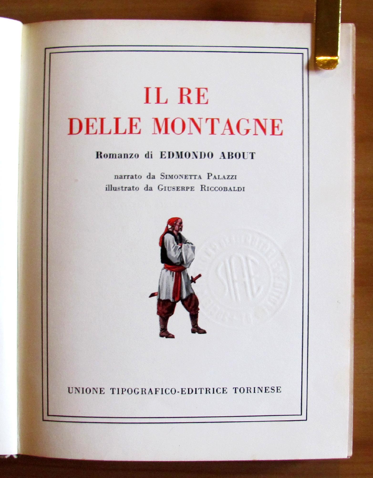 Il Re Delle Montagne - Collana La Scala D'Oro N.11