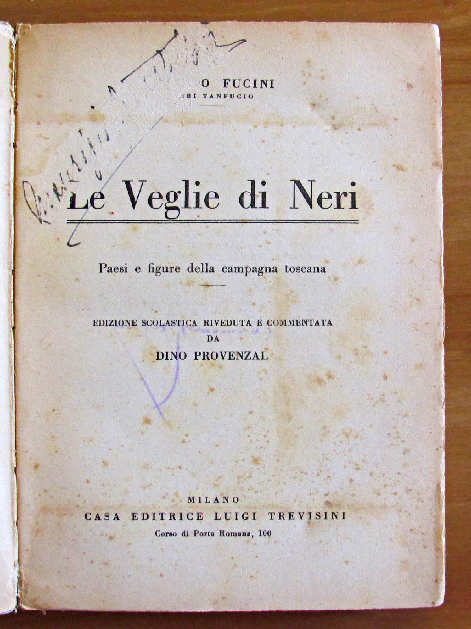 Le Veglie Di Neri - Paesi E Figure Della Campagna Toscana - Edizione Scolastica Riveduta E Commentata Da Dino Provenzal