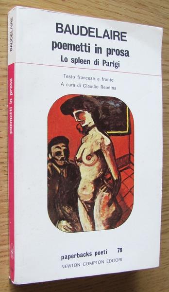 Poemetti In Prosa. Lo Spleen Di Parigi