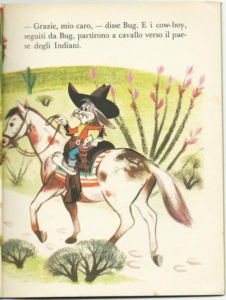 Bug E Gli Indiani. Ed. Principato, 1951. Collana "Principato" N.5. Cartoni Della Warner Bros - 2
