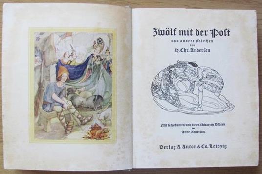 Zwolf Mit Der Post Und Andere Marchen (12 Con La Posta E Altre Fiabe). Ed. Anton & Co. 1930 Ca - H. Christian Andersen - 7
