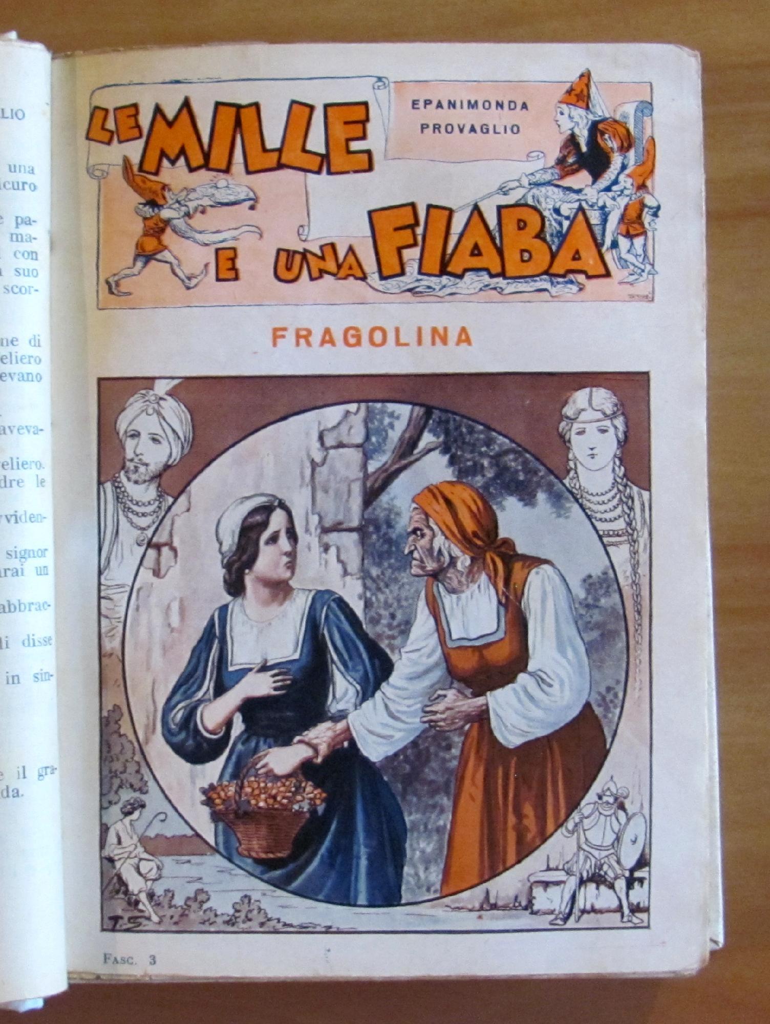 Le Mille E Una Fiaba - Raccontate Dalla Bella Elda Al Principe Melanconico - Fasc. 1/30 Completo