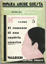 Il Romanzo Di Una Candela Stearica. Impara Anche Questa N.5 Biblioteca Per Ragazzi Intelligenti. Ed. Vallecchi 1929