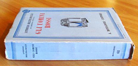 Gli Uomini Rossi - Il Carnevale Delle Democrazie - Antonio Beltramelli - 2