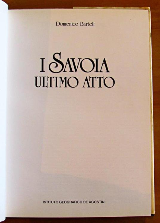 I Savoia ultimo atto. Vittorio Emanuele III, Umberto e Maria José - Domenico Bartoli - 2