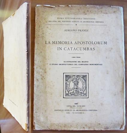 La Memoria Apostolorum In Catacumbas, 1936 - Adriano Prandi - copertina