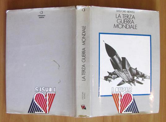 La Terza Guerra Mondiale - Shelford Bidwell - copertina