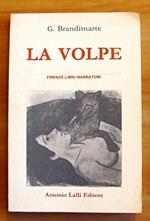 La Volpe - Le Mie Mani, Il Tuo Volto