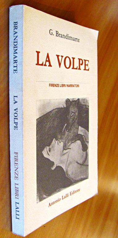 La Volpe - Le Mie Mani, Il Tuo Volto - G. Brandimarte - 4