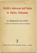 Diritti E Interessi Dell'italia In Africa Orientale. Le Dichiarazioni Del Duce