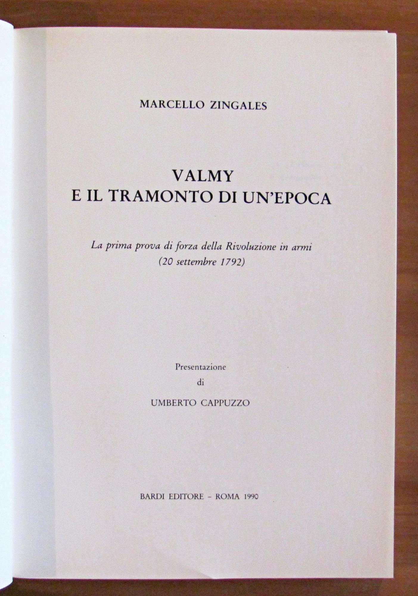 VALMY E IL TRAMONTO DI UN'EPOCA - La prima prova di forza della Rivoluzione in armi (20 Settembre 1792)