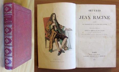 Oeuvres - Précédées Des Mémoires Sur Sa Vie Par Louis Racine, 1870 - Ill. Geffroy - Jean Racine - copertina