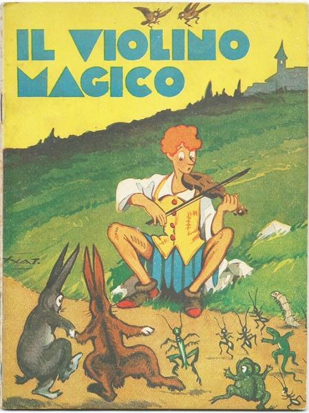 Il Violino Magico. Ed. Sacse, 1939 - copertina