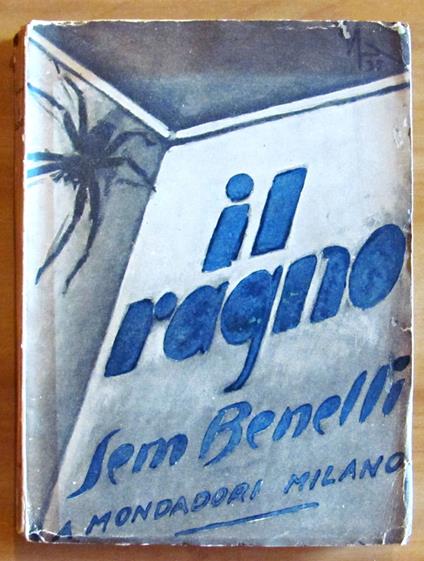 Il Ragno - Commedia In 3 Atti - Sem Benelli - copertina