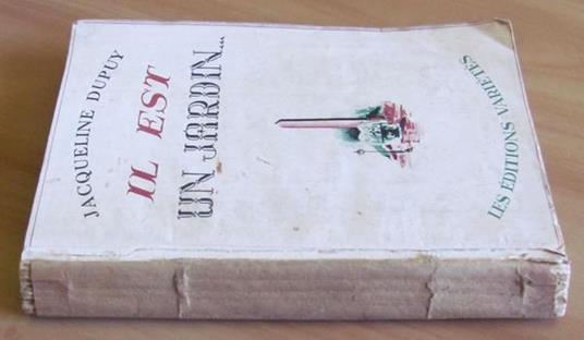 Il Est Un Jardin - Jacqueline Dupuy - 3