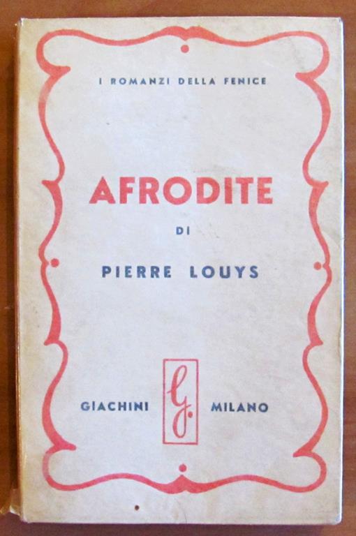 Afrodite - Collana I Romanzi Della Fenice - Pierre Louÿs - copertina