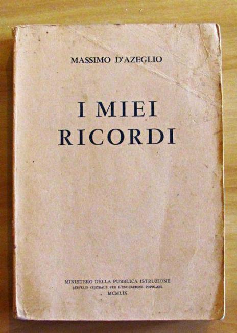 I Miei Ricordi Roma - Massimo D'Azeglio - copertina