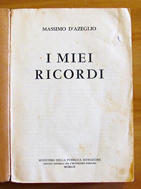 I Miei Ricordi Roma - Massimo D'Azeglio - 2