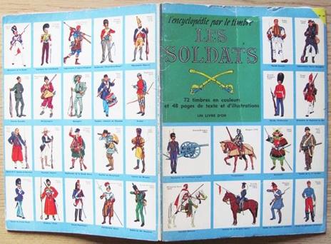 Les Soldats. L'encyclopedie Par Le Timbre, 1957 - copertina