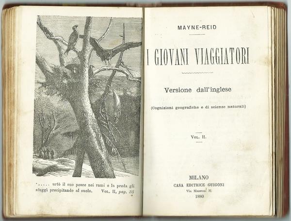 I Giovani Viaggiatori. Cognizioni Geografiche E Di Scienze Naturali. Versione Dall'inglese. Volumi I E Ii Completo