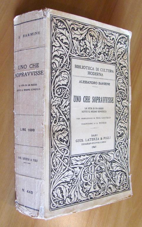Uno Che Sopravvisse - La Vita Di Un Russo Sotto Il Regime Sovietico - Alessandro Barmine - 2
