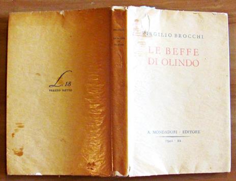 Le Beffe Di Olindo. Collana I Romanzi Del Piacere Di Raccontare - Virgilio Brocchi - 7