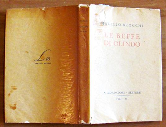 Le Beffe Di Olindo. Collana I Romanzi Del Piacere Di Raccontare - Virgilio Brocchi - 7