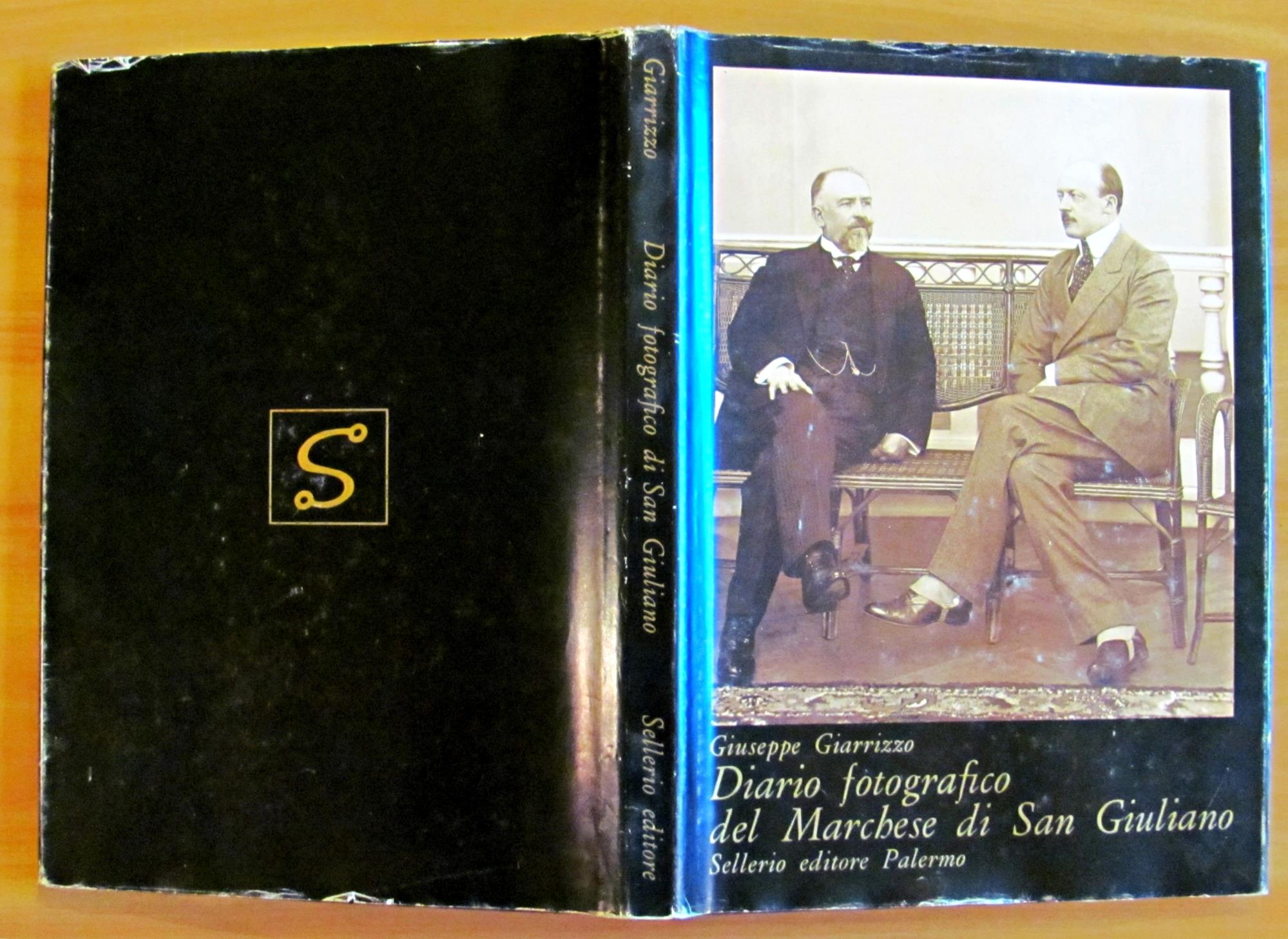 Diario Fotografico Del Marchese Di San Giuliano Omaggio Della Cassa Centrale Di Risparmio V.E. Per Le Province Siciliane