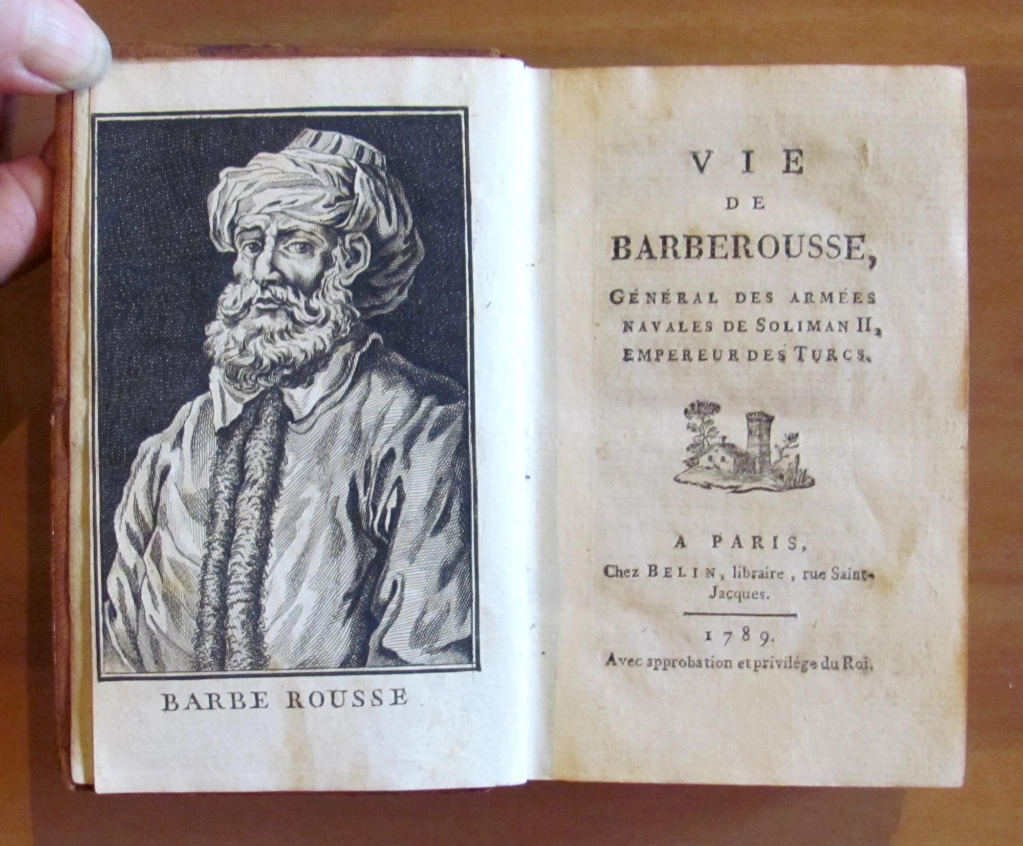 Vie De Barberousse - Général Des Armées Navales De Soliman Ii, Empereur Des Turcs, 1789