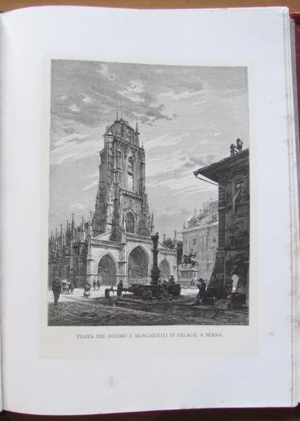 La Svizzera. Ed. F.Lli Treves, 1881 - Voldemaro Kaden - 6