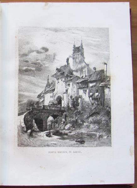 La Svizzera. Ed. F.Lli Treves, 1881 - Voldemaro Kaden - 7