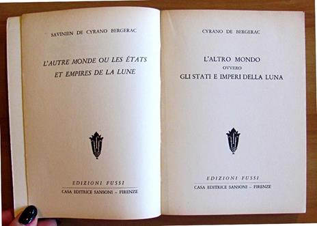 L' Altro Mondo Ovvero Gli Stati E Imperi Della Luna. - Collana Il Melagrano - Cyrano de Bergerac - 2