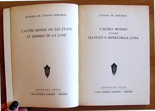 L' Altro Mondo Ovvero Gli Stati E Imperi Della Luna. - Collana Il Melagrano - Cyrano de Bergerac - 2