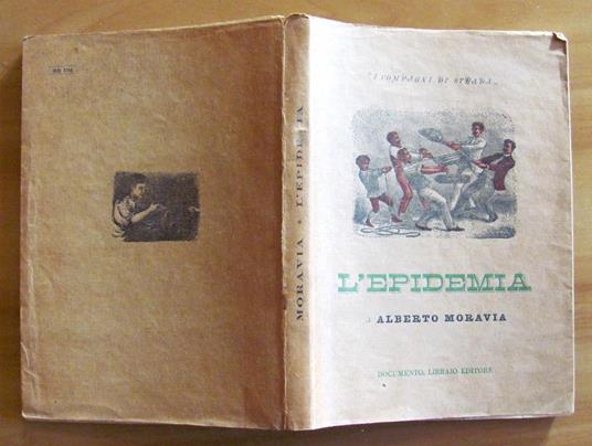 L?Epidemia. Collana. Collana \I Compagni Di Strada\\ N.2\"" - Alberto Moravia - 3