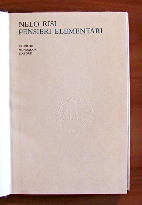 Pensieri Elementari. Collana Lo Specchio - Nelo Risi - 3