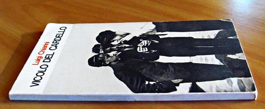Vicolo Del Cardello - Pagine Di Ricordi Giovanili - Luigi Chiarini - 3