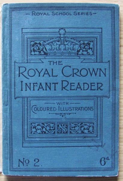 The Royal Crown Infant Reader. "Royal School Series" N.2 - copertina