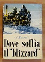 Dove Soffia Il Blizzard