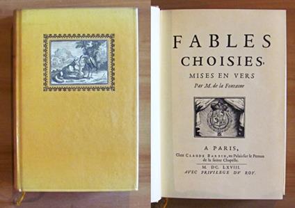 FABLES CHOISIES MISES EN VERS - Ristampa anastatica dell'originale del 1668 - Jean de La Fontaine - copertina