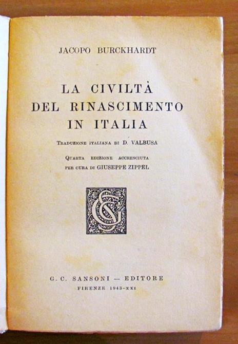 La Civilta' Del Rinascimento In Italia - Jacob Burckhardt - 2