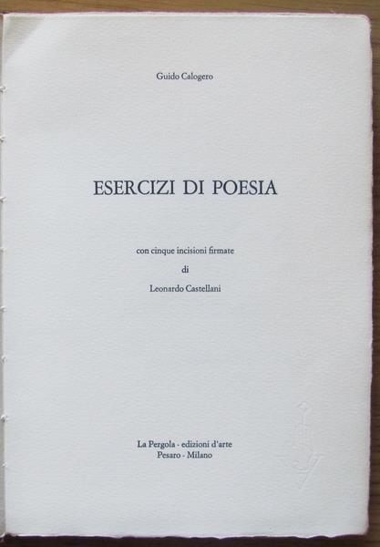 Esercizi di poesia. Milano Ediz. D'arte La Pergola 1969 - Guido Calogero - 5