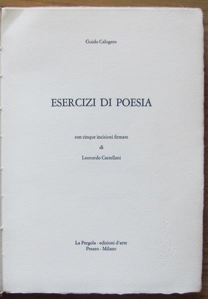 Esercizi di poesia. Milano Ediz. D'arte La Pergola 1969