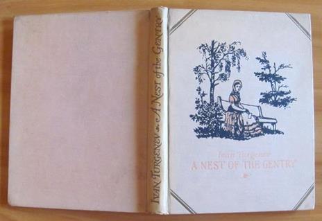 A Nest Of The Gentry. A Novel - Ivan Turgenev - 2