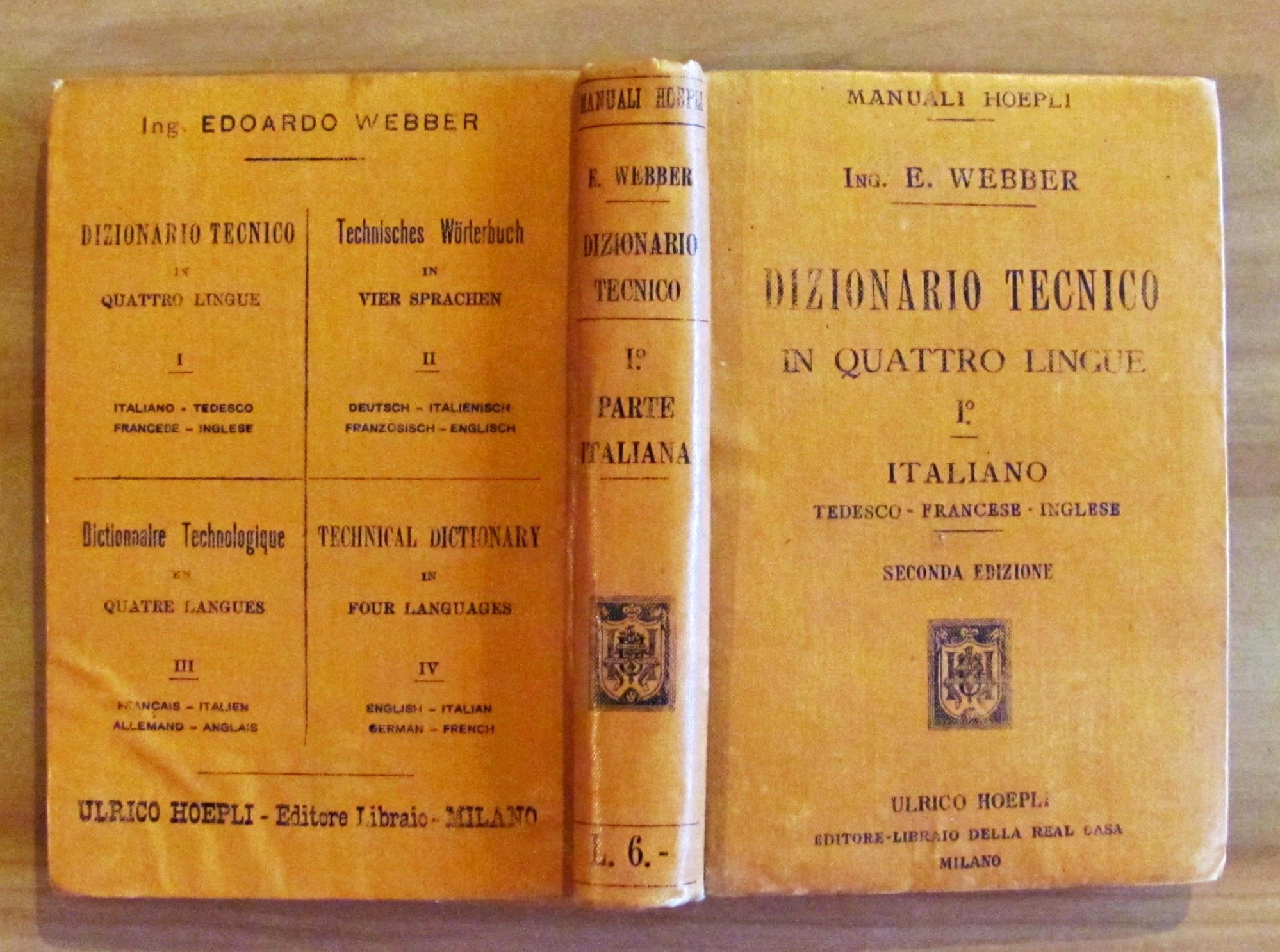 Dizionario Tecnico In Quattro Lingue - Italiano - Tedesco - Francese - Inglese - Vol. I