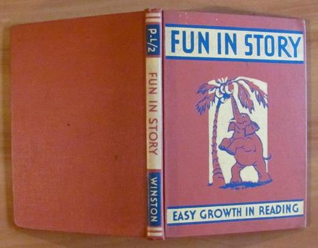 Fun In Story Easy Growth In Reading - Primer Level Two, 1940 - Ill. Berry E Chapman - copertina