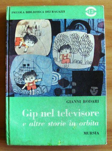 Gip Nel Televisore E Altre Storie In Orbita - Collana Piccola Biblioteca Dei Ragazzi - Gianni Rodari - copertina